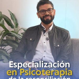 Especialización en Psicoterapia de la Reconciliación PDR